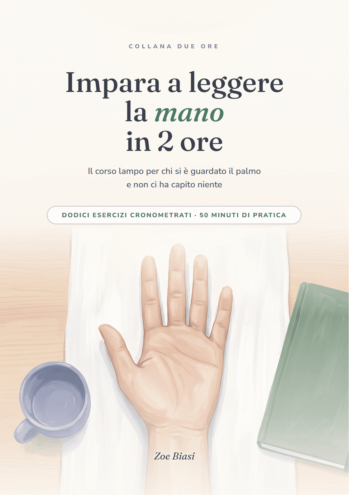 Copertina di Impara a leggere la mano in 2 ore